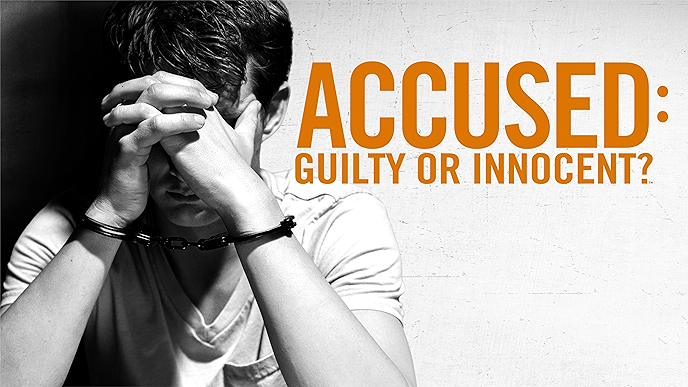 Accused: Guilty or Innocent?