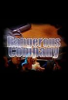 Dangerous Company (2003)