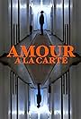 Amour A La Carte (2014)