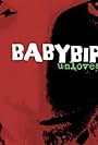 Babybird: Unloveable (2010)