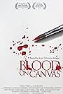 Blood on Canvas (2013)
