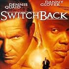 Danny Glover and Dennis Quaid in Switchback (1997)