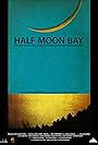 Half Moon Bay (2014)