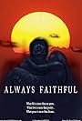 Always Faithful (2014)