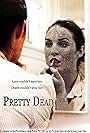 Pretty Dead (2012) Pre-release Poster:  "Through the Looking Glass"