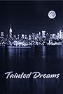 Tainted Dreams (2014)