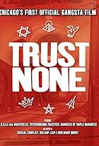 Trust None (2014)