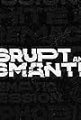 Disrupt & Dismantle with Soledad O'Brien (2021)