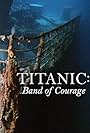 Titanic: Band of Courage (2014)