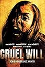 Cruel Will (2014)