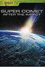 Super Comet: After the Impact (2007)
