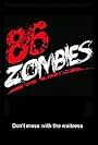 86 Zombies (2022)