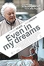 Even in My Dreams (2008)