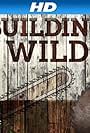 Building Wild (2014)