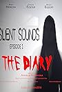 Silent Sounds: The Diary (2016)