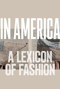 Primary photo for In América: A Lexicon of Fashion