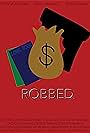 Robbed (2017)