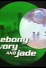 Ebony, Ivory and Jade (1979)