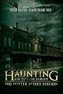 A Haunting on Potter Street: The Potter Street Station (2012)