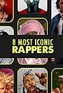 8 Most Iconic Rappers (2023)