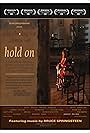 Do Not Panic Productions, LLC presents, "Hold On," a short film, written and Directed by Jackie Julio and Doug Olear.