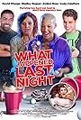 Clayton Snyder, Alix Kermes, Amber Rose, David Otunga, Shelley Regner, and Cody Calafiore in What Happened Last Night (2016)