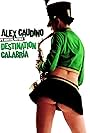 Alex Gaudino feat. Crystal Waters: Destination Calabria (2007)