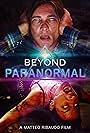 Beyond Paranormal (2021)