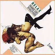 Frankie Goes to Hollywood: Relax (Live Version) (1984)