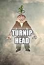 Turnip Head (2012)