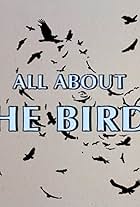 All About 'the Birds'