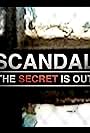 Scandal: The Secret Is Out (2013)