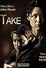 Take (2007) Poster