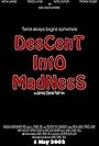 Descent Into Madness (2002)