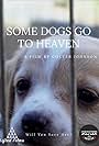 Some Dogs Go to Heaven (2021)