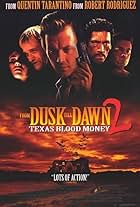 From Dusk Till Dawn 2: Texas Blood Money