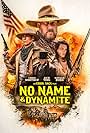 No Name and Dynamite Davenport (2022)