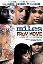 Meagan Good, Ty Hodges, and Tasha Smith in Miles from Home (2006)