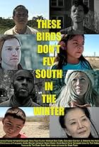 These Birds Don't Fly South in the Winter (2019)