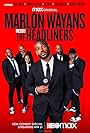 Marlon Wayans in Marlon Wayans Presents: The Headliners (2022)