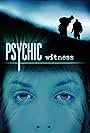 Psychic Witness (2005)