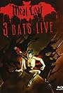 Meat Loaf: Three Bats Live (2007)