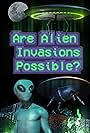 Are Alien Invasions Possible? (2022)