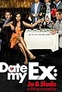 Date My Ex: Jo & Slade (2008)