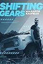 Aaron Kaufmann in Shifting Gears with Aaron Kaufman (2018)