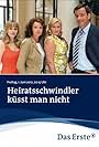 Heiratsschwindler küsst man nicht (2012)