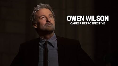 Owen Wilson | Career Retrospective