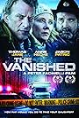 Anne Heche, Jason Patric, and Thomas Jane in The Vanished (2020)