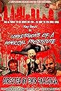 Confessions of a Homicidal Prostitute (2017)