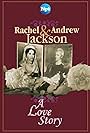 Rachel and Andrew Jackson: A Love Story (2001)